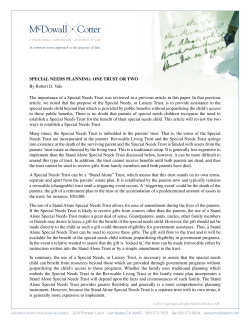SPECIAL NEEDS PLANNING: ONE TRUST OR TWO By Robert D