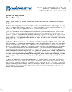 Avoiding Pain During Exercise By: Dr. Stephen O`Neil Dear Dr
