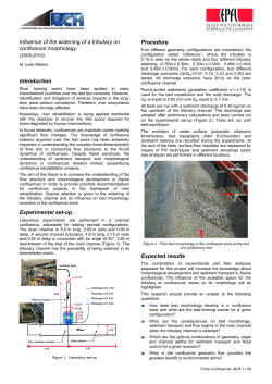 Influence of the widening of a tributary on confluence morphology