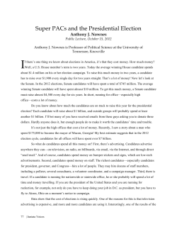 Super PACs and the Presidential Election