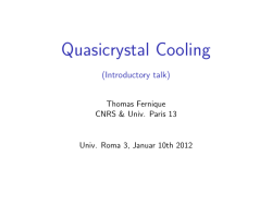 Quasicrystal Cooling (Introductory talk)