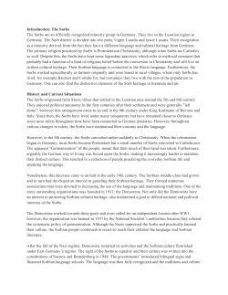 The Sorbs The Sorbs are an officially recognized minority group in
