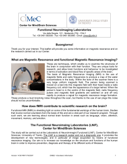 Buongiorno! What are Magnetic Resonance and functional Magnetic