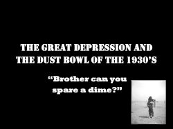 the Great Depression and the Dust Bowl of the 1930`s