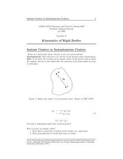 Kinematics of Rigid Bodies Instant Centers or Instantaneous Centers