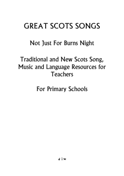 GREAT SCOTS SONGS, Not Just For Burns Night, Traditional and