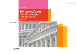US Tax Reform: Considerations for Irish businesses, April 2017