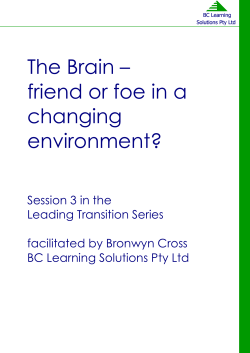 The Brain &ndash; friend or foe in a changing environment?