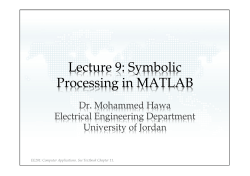 Lecture 9: Symbolic Processing in MATLAB