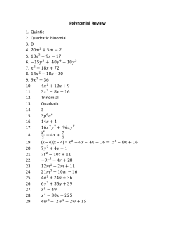 Polynomial Review 1. Quintic 2. Quadratic binomial 3. D 4. 20     2 +