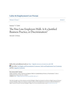 The Fine Line Employers Walk: Is It a Justified Business Practice, or