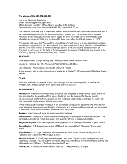 The Vietnam War (21:512:462.60) Instructor: Matthew Friedman