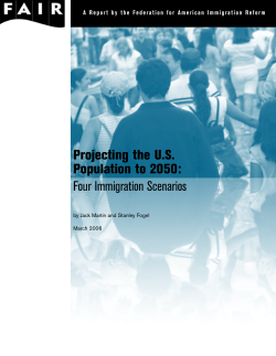 Projecting the U.S. Population to 2050: Four Immigration Scenarios