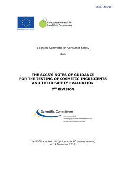 The SCCS`s notes of guidance for the testing of cosmetic ingredients