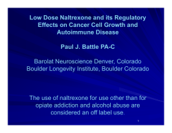 Low Dose Naltrexone and its Regulatory Effects on Cancer Cell