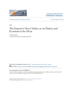 The Emperor`s New Clothes, or, on Flattery and Ecomium in the Silvae