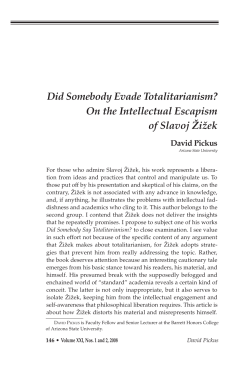 Did Somebody Evade Totalitarianism? On the Intellectual Escapism