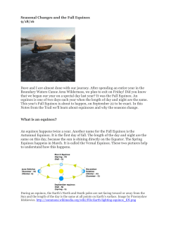 Seasonal Changes and the Fall Equinox 9/18/16 Dave and I are