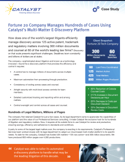 Fortune 20 Company Manages Hundreds of Cases Using Catalyst`s