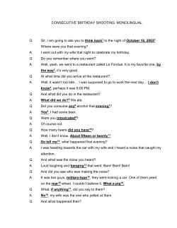 CONSECUTIVE BIRTHDAY SHOOTING: MONOLINGUAL Q Sir, I am
