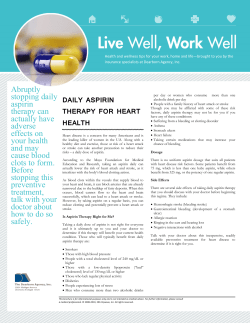 Abruptly stopping daily aspirin therapy can actually have adverse