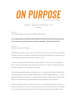 God blesses with a purpose. What we have in life was given to us for