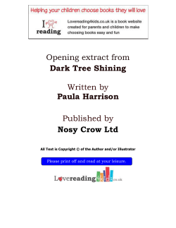 Opening extract from Dark Tree Shining Written by Paula Harrison