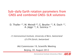 Sub-daily Earth rotation parameters from GNSS and combined
