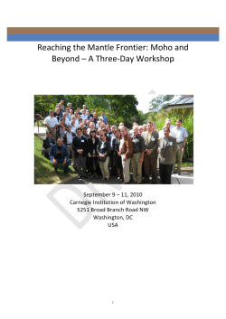 Reaching the Mantle Frontier: Moho and Beyond – A Three
