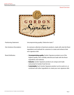 Brand Overview An exclusive collection of premium products, made