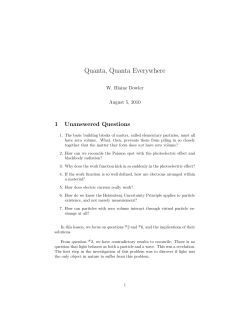 Quanta, Quanta Everywhere