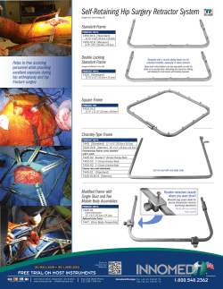 Self-Retaining Hip Surgery Retractor System