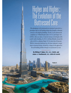 The development of the buttressed core structural system led to a