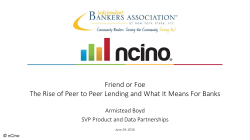 Friend or Foe, The Rise of Peer Lenders and What it Means for Banks