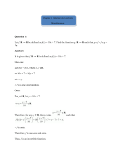 Question 1: Let f: R &rarr; R be defined as f(x) = 10x + 7. Find the
