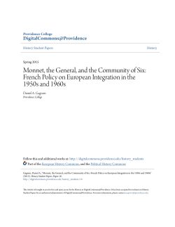 Monnet, the General, and the Community of Six: French Policy on