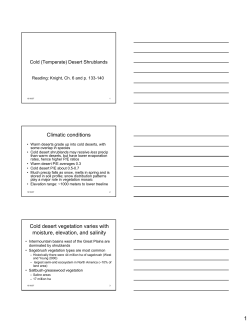 Climatic conditions Cold desert vegetation varies with moisture
