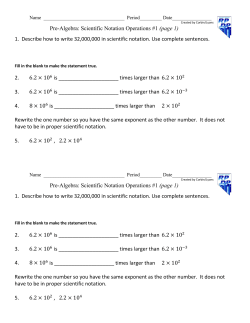 Pre-Algebra: Scientific Notation Operations #1 (page 1) 1. Describe