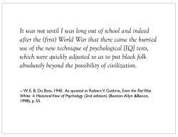 It was not until I was long out of school and indeed after the (first