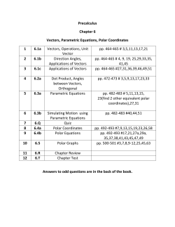 Precalculus Chapter 6 Vectors, Parametric Equations, Polar