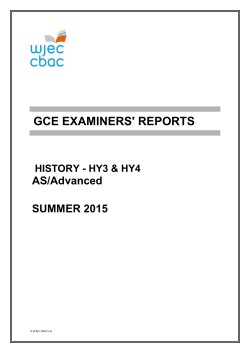 GCE History HY3 and HY4 Examiners` Report Summer