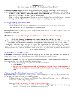 Galatians 3:15-29 True Israel and the Gospel: How Do Abraham and