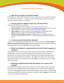 1. Who can be an organ, eye, and tissue donor?