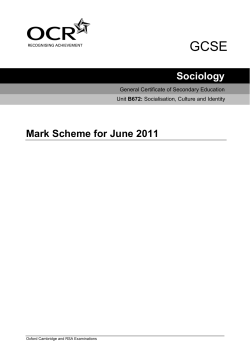 Mark scheme - Unit B672 - Socialisation, culture and identity