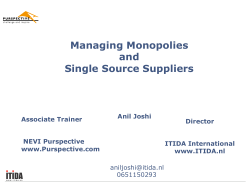 Managing Monopolies and Single Source Suppliers