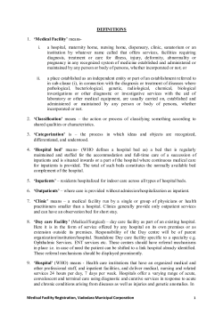 DEFINITIONS 1. `Medical Facility` means