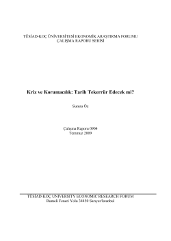 Kriz ve Korumacılık: Tarih Tekerr&uuml;r Edecek mi?
