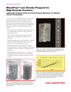 MonoProp&trade; Proppant