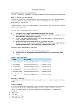 FACT SHEET CURE TAPE MEDICAL DEVICE STATUS AND