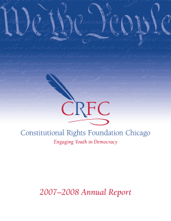 2007&ndash;2008 Annual Report - Constitutional Rights Foundation Chicago